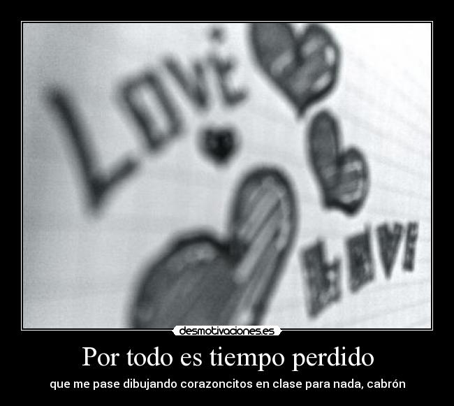 Por todo es tiempo perdido - 