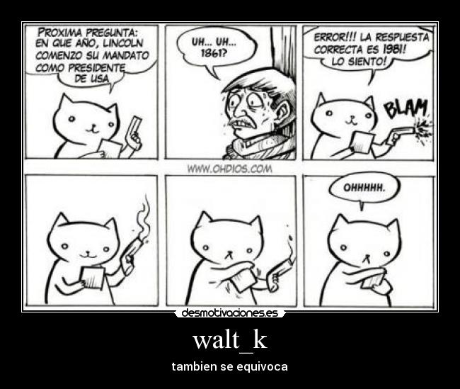 walt_k - tambien se equivoca