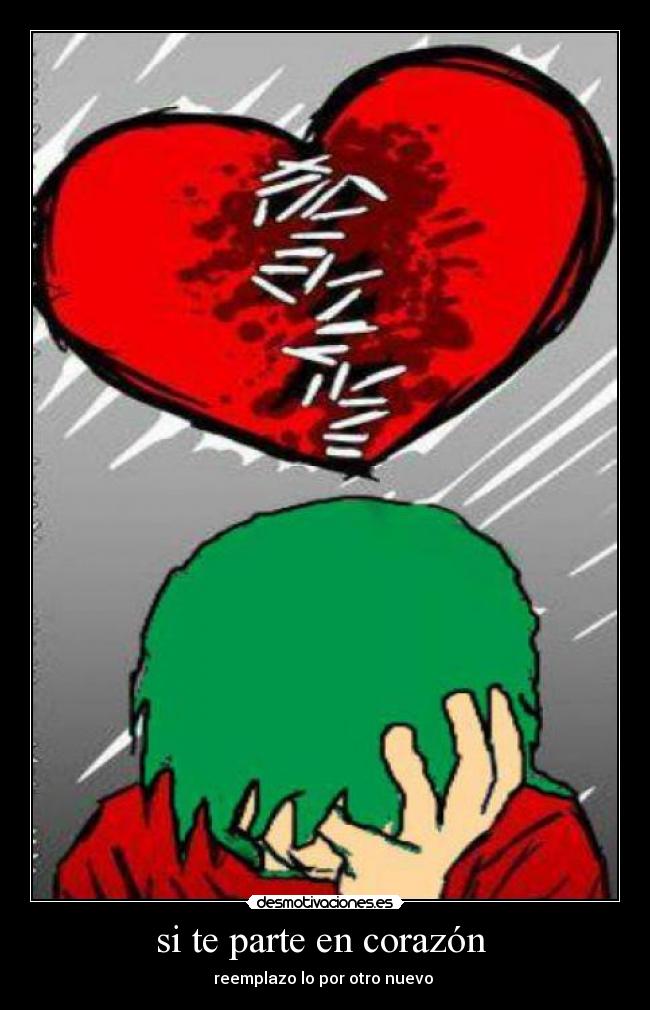 carteles corazon parten corazon desmotivaciones