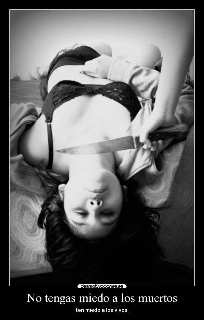 No tengas miedo a los muertos - 