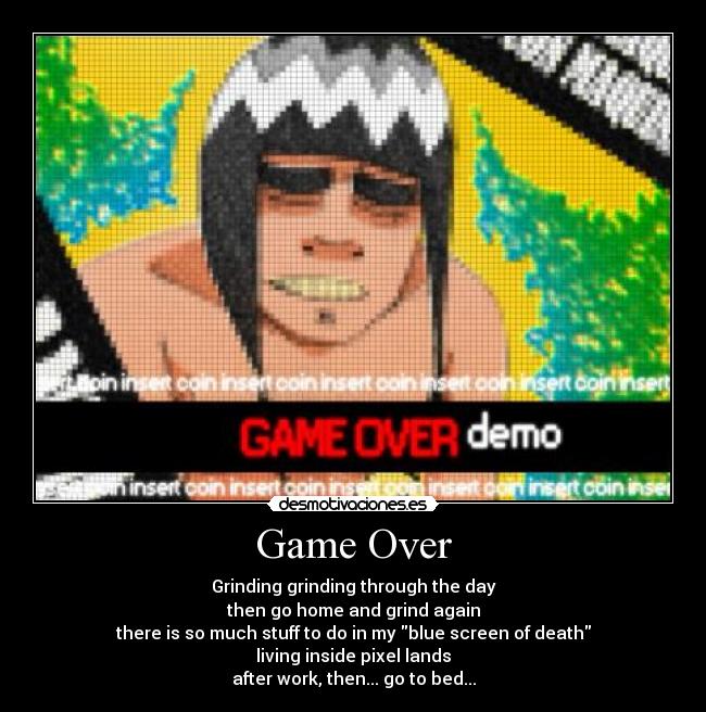 carteles demo danza game over insert coin desmotivaciones