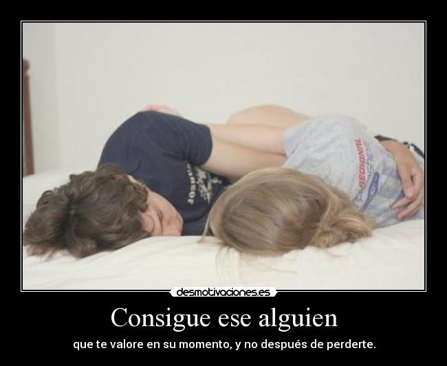 Consigue ese alguien -