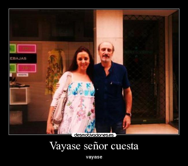 Vayase señor cuesta - 
