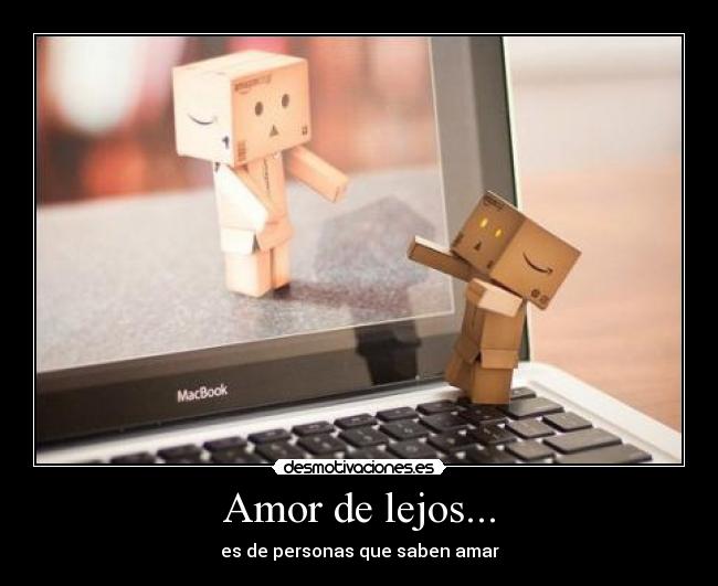 Amor de lejos... -