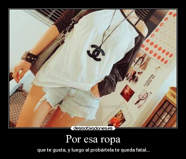Por esa ropa - 