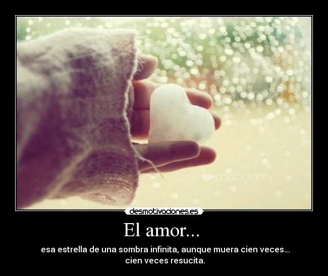 El amor...  - 