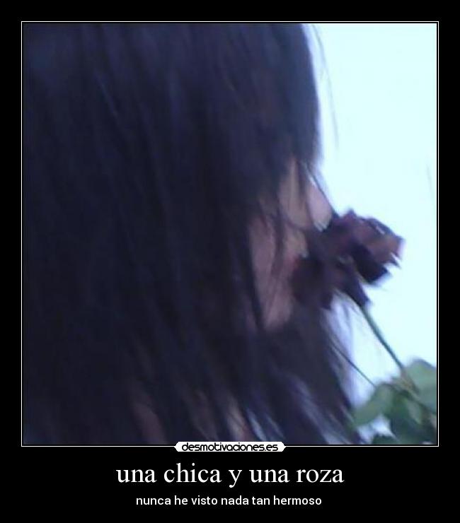 una chica y una roza - 