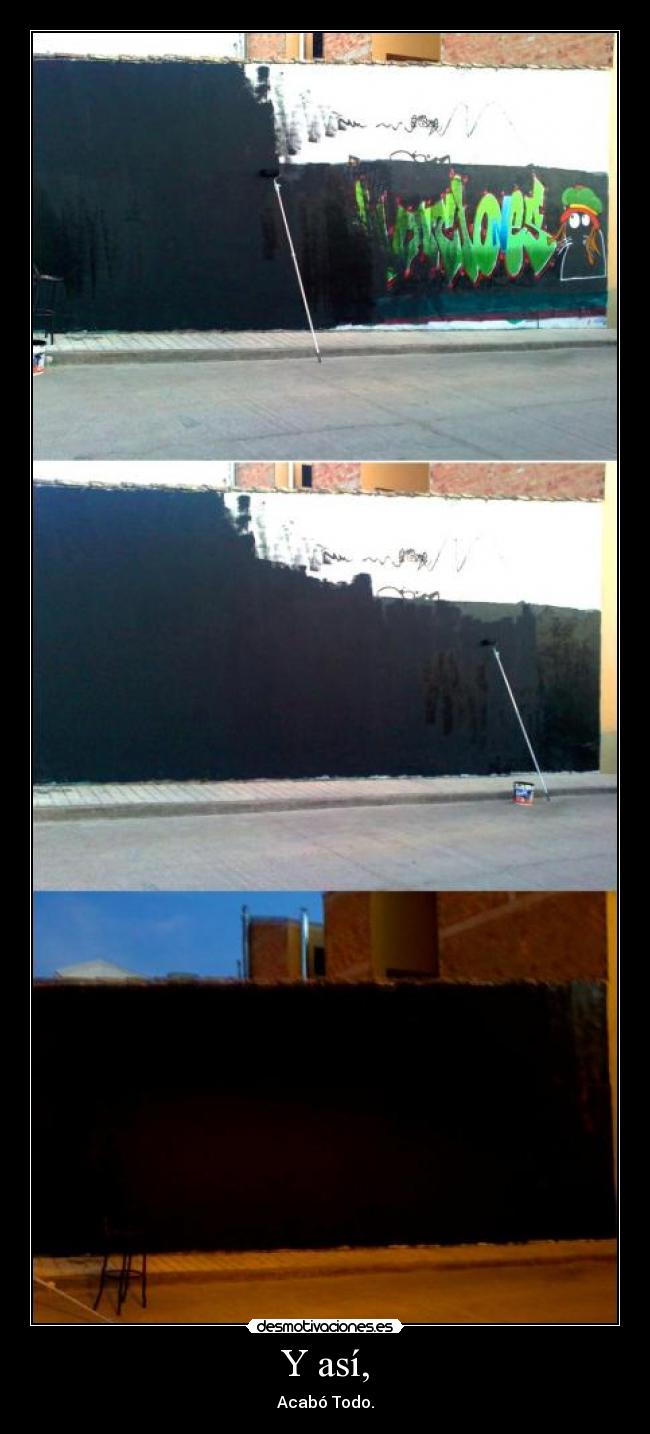 carteles acabar todo desmotivaciones