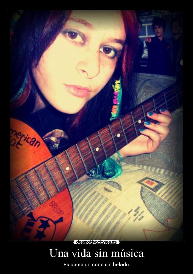 carteles vida musica life music desmotivaciones