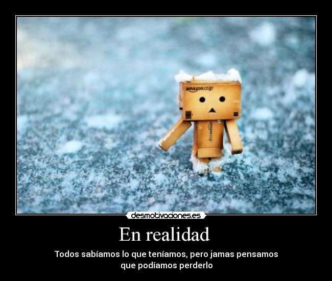 En realidad -