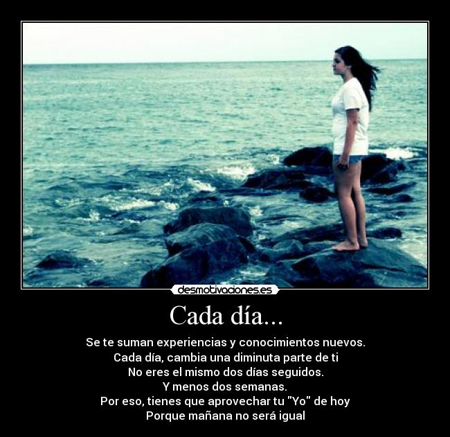 Cada día... -