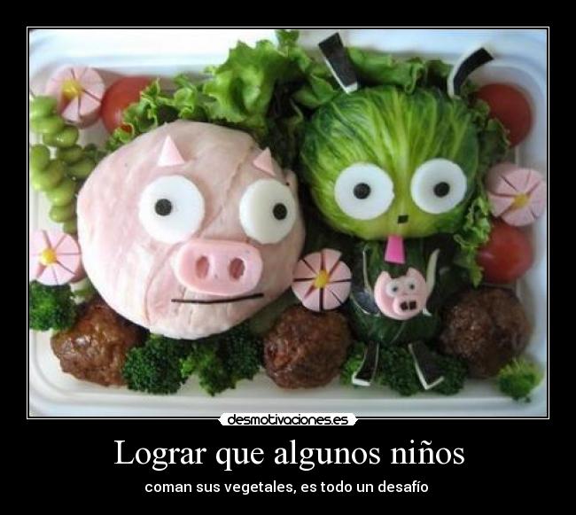 Lograr que algunos niños - coman sus vegetales, es todo un desafío