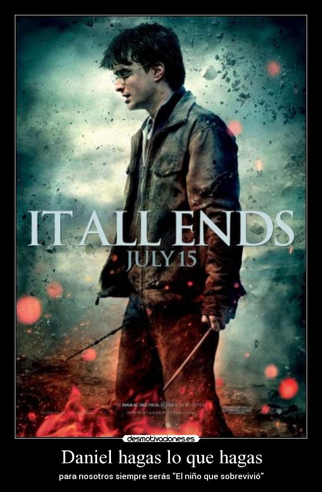 Daniel hagas lo que hagas -