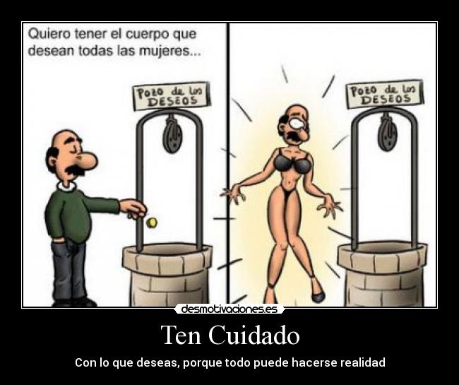 Ten Cuidado -