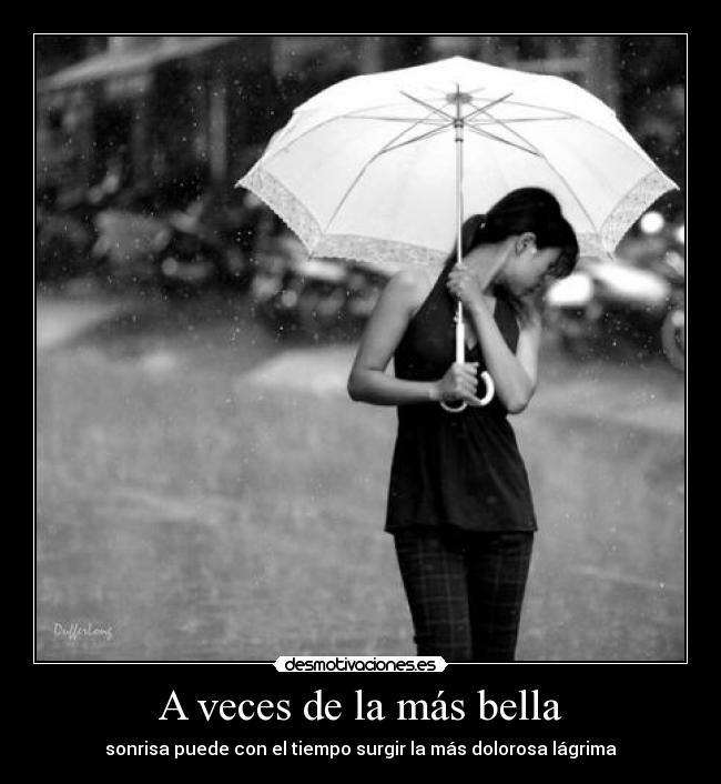 A veces de la más bella -