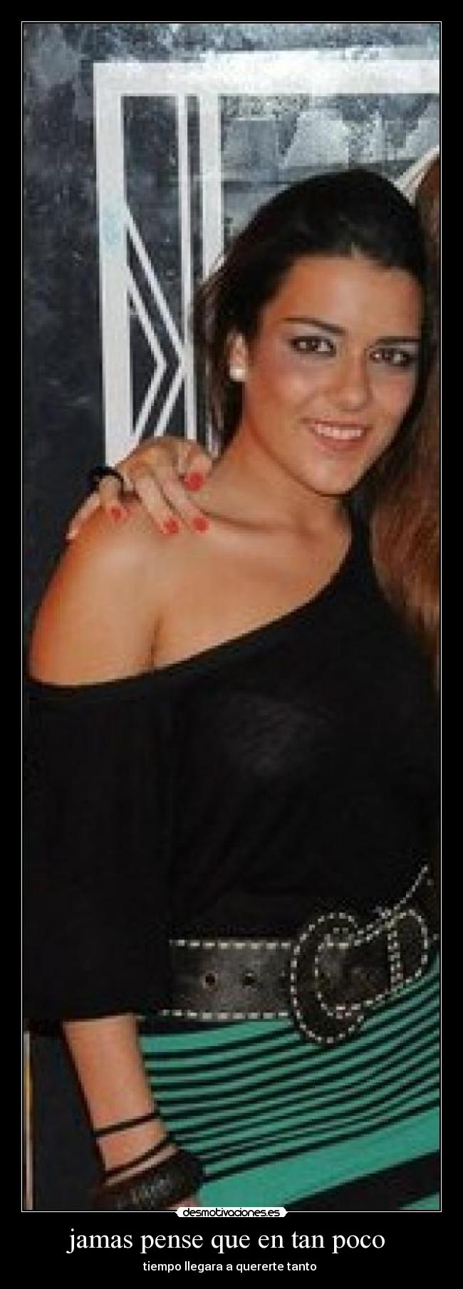 jamas pense que en tan poco -