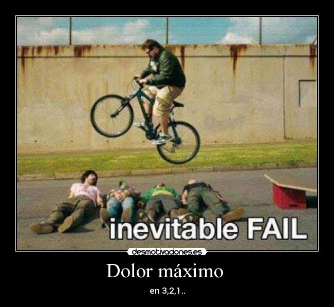 carteles dolor dolor maximo desmotivaciones