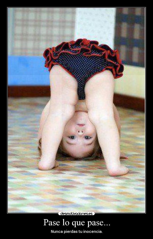 Pase lo que pase... -