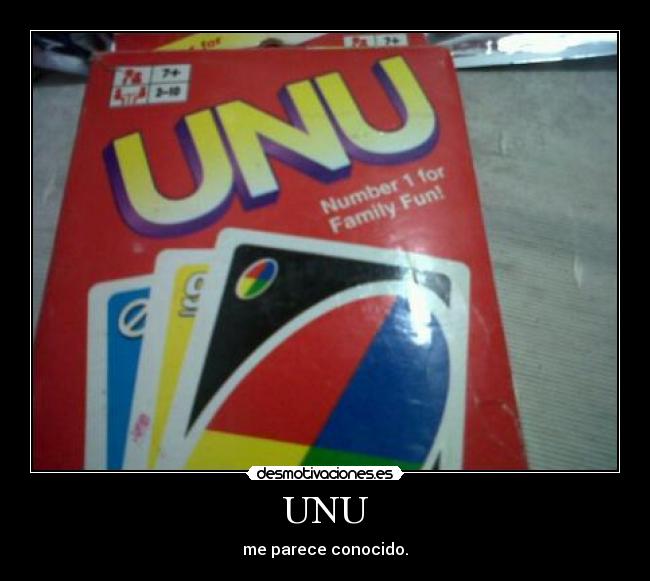 UNU - me parece conocido.