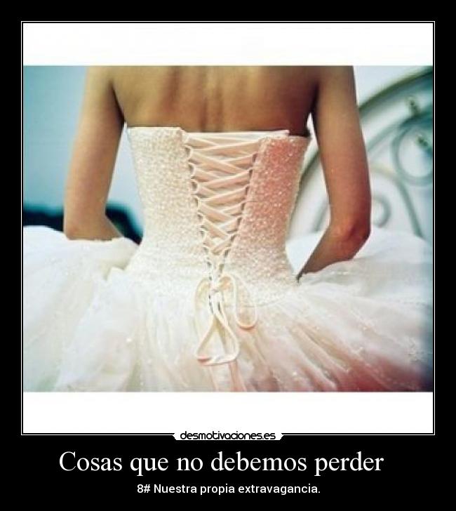 Cosas que no debemos perder   - 