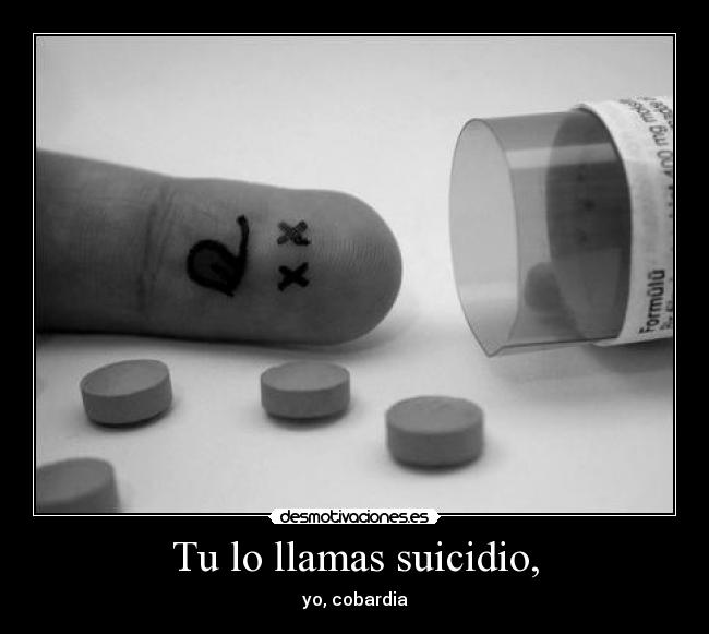 carteles suicidio cobardia desmotivaciones