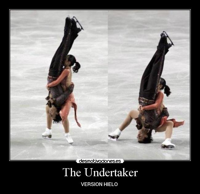 carteles hielo undertaker desmotivaciones