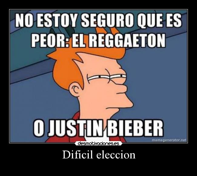 Dificil eleccion -