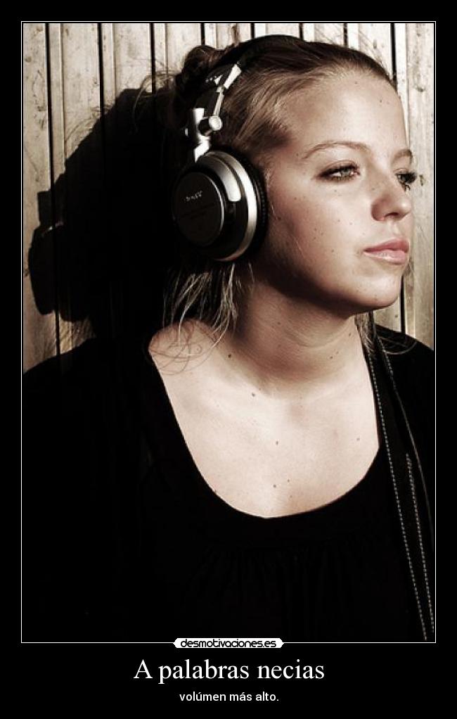 A palabras necias -