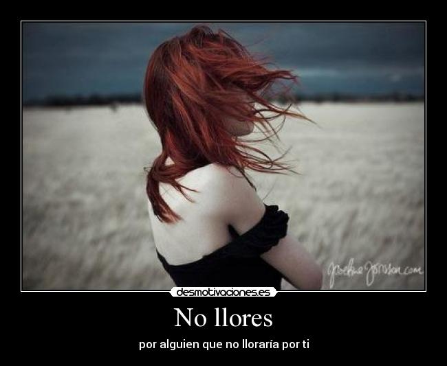 No llores - 