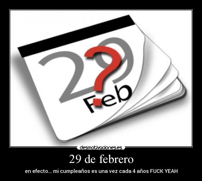 29 de febrero - 