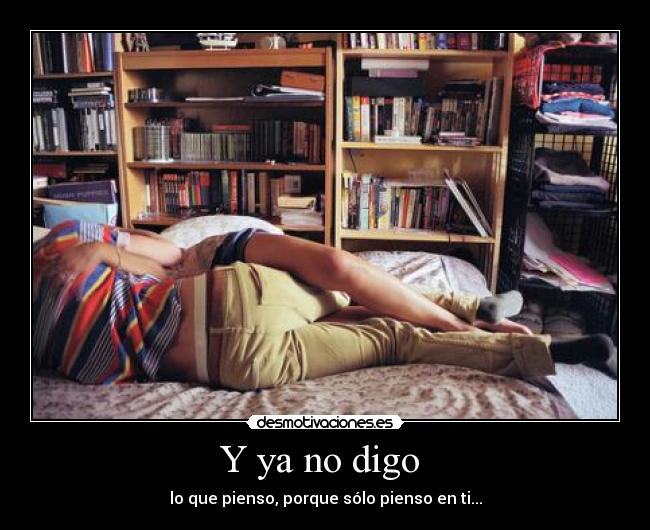 Y ya no digo  - 