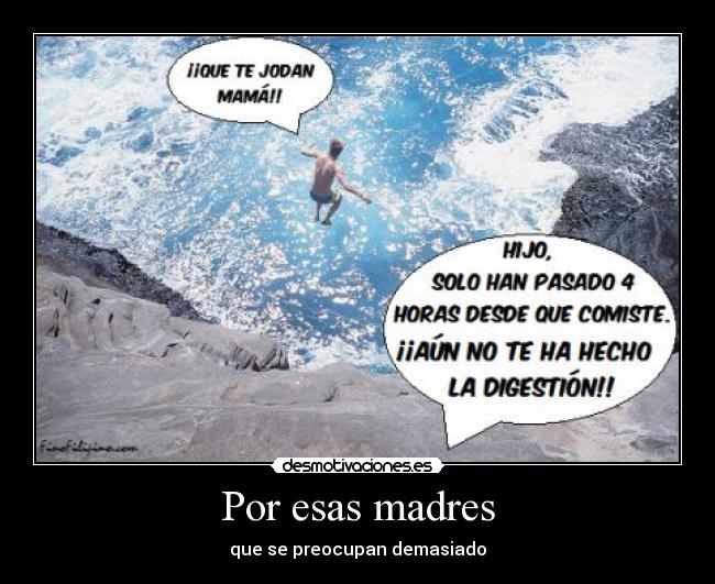 Por esas madres -