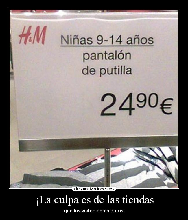 ¡La culpa es de las tiendas - 