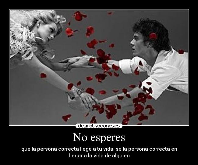 No esperes - 