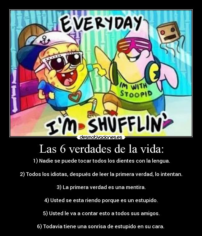 carteles vida las seis verdades vida desmotivaciones