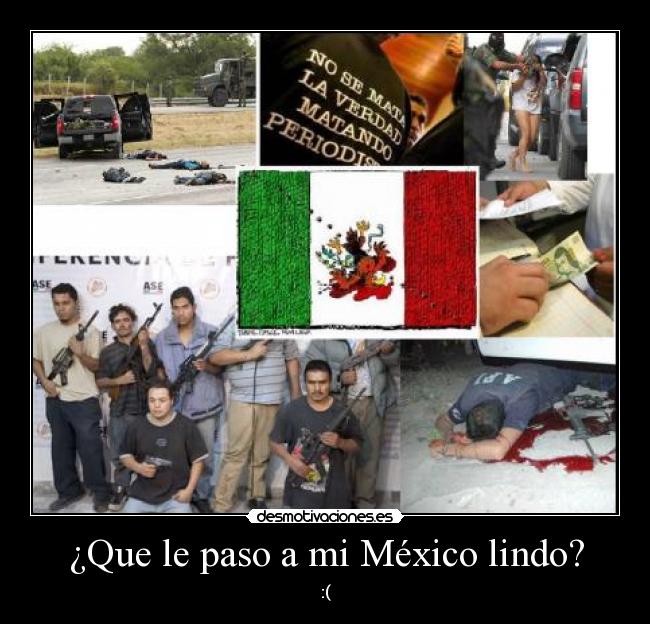 carteles mexico mexico desmotivaciones