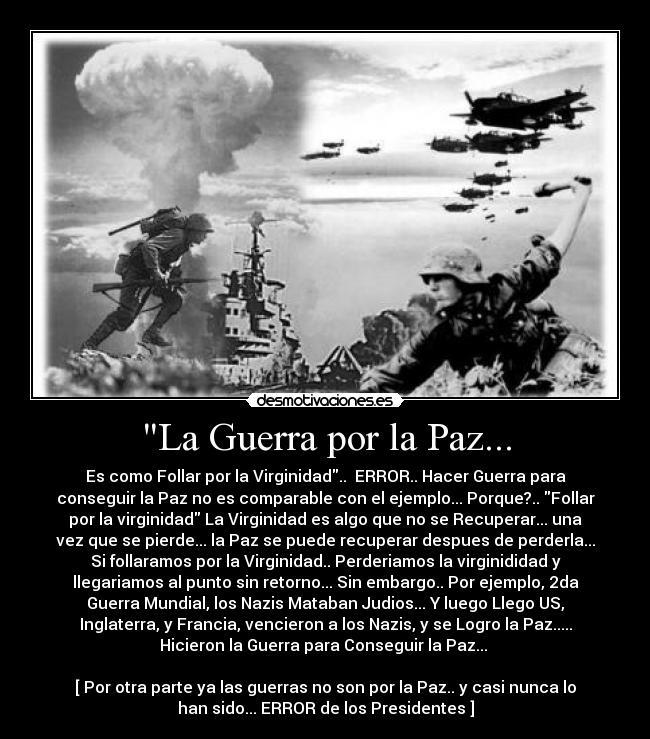 La Guerra por la Paz... -