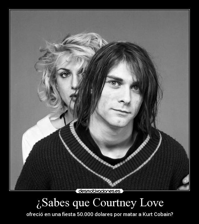 ¿Sabes que Courtney Love - 
