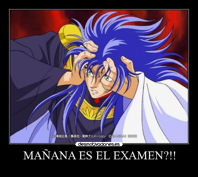 MAÑANA ES EL EXAMEN?!! -