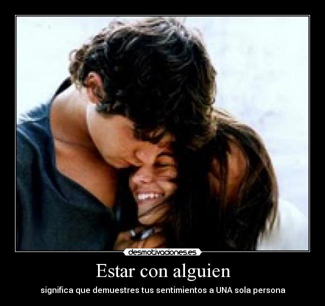 Estar con alguien -