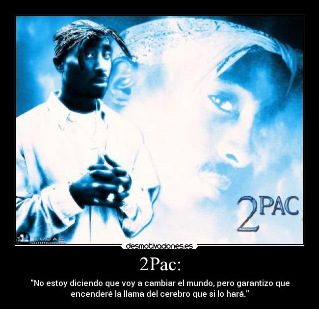 carteles 2pac davididi97 desmotivaciones