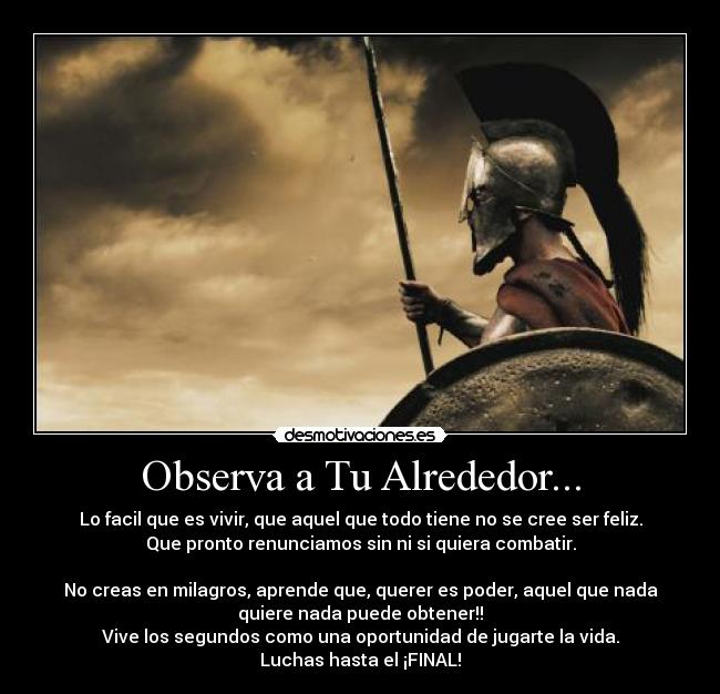 carteles pensamientosmotivaciondrogasespartanos300epico desmotivaciones