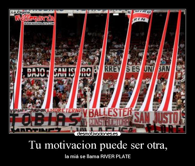 Tu motivacion puede ser otra, -