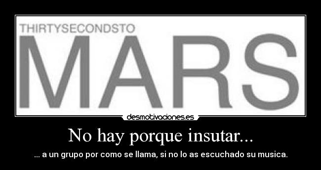 No hay porque insutar... - 