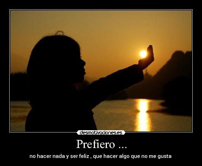 Prefiero ... -