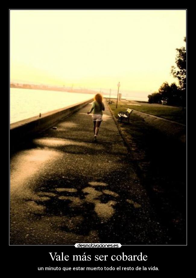 Vale más ser cobarde - 
