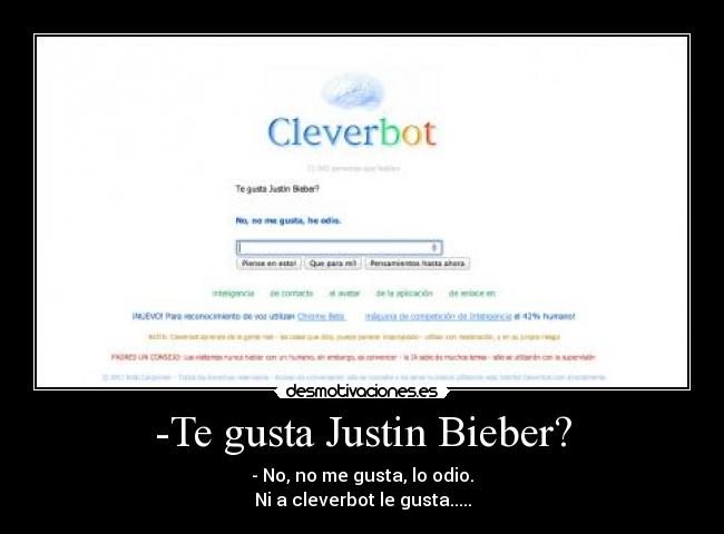 -Te gusta Justin Bieber? -