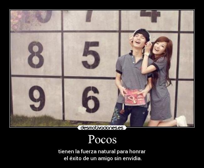 carteles pocos fuerz natural honrar exito amigo envidia desmotivaciones