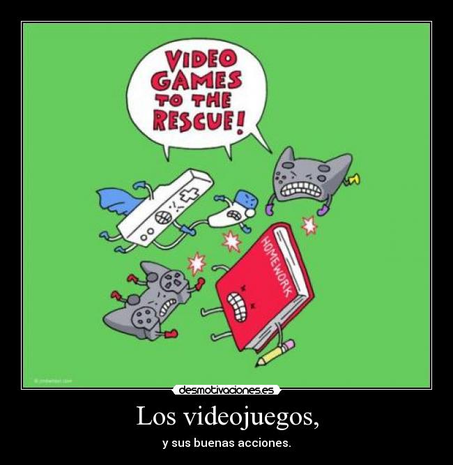 Los videojuegos, - 