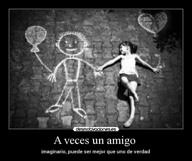 A veces un amigo -